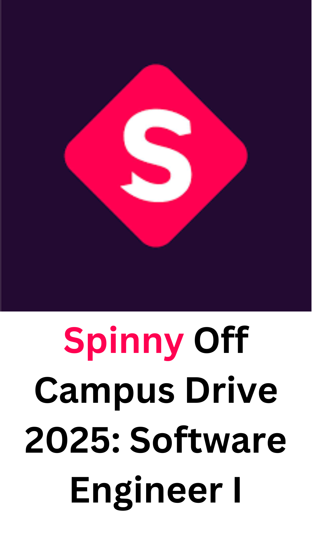 Spinny Off Campus Drive 2025: Software Engineer I