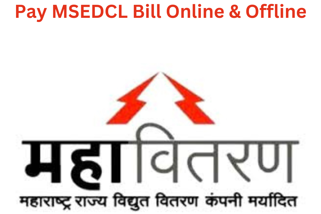 Pay MSEDCL Bill Online & Offline